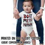 Don't Mess With Nana Baby Grow for Baby Girl or Boy, Cute and Comfortable Baby Vests