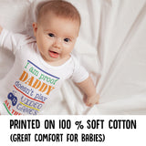 I Am Proof Daddy Doesn't Play Video Games All The Time Baby Grow for Baby Girl or Boy, Cute and Comfortable Baby Vests