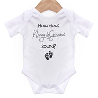 How Does Nanny & Grandad Sound - Baby Grow For Boy or Girl