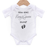 How Does Nanny & Grandad Sound - Baby Grow For Boy or Girl