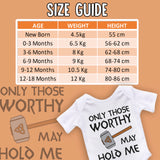 Only Those Worthy May Hold Me,   Baby Grow For Boy or Girl