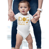 Dog Is My Best Friend Grow for Baby Girl or Boy, Cute and Comfortable Baby Vests