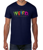 I'M Not Weird I'M Limited Edition Mens T Shirt