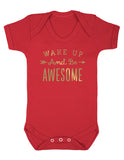 Wake Up And Be Awesome Baby Boy Girl Unisex Short Sleeve Bodysuit (Black, 0-3m)
