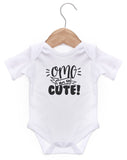 OMG I Am So Cute Short Sleeve Bodysuit / Baby Grow For Baby Boy Or Girl