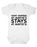 What Happens At Auntie's Stays At Auntie's Baby Boy Girl Unisex Short Sleeve Bodysuit