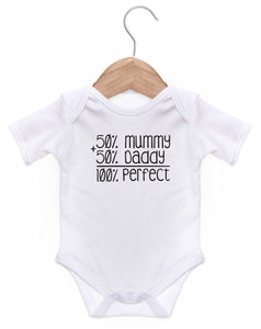 50% Mummy 50% Daddy 100% Perfect Short Sleeve Bodysuit / Baby Grow For Baby Boy Or Girl