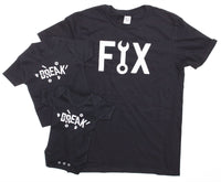 Fix And Break Funny Father And Baby Matching T Shirt & Bodysuit Sets