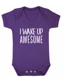 I Wake Up Awesome Baby Boy Girl Unisex Short Sleeve Bodysuit