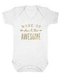 Wake Up And Be Awesome Baby Boy Girl Unisex Short Sleeve Bodysuit (Black, 0-3m)