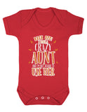 Back Off, I Have A Crazy Aunt And I'm Not Afraid To Use Her -  Baby Boy Girl Unisex Shortsleeve Bodysuit