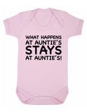 What Happens At Auntie's Stays At Auntie's Baby Boy Girl Unisex Short Sleeve Bodysuit