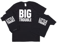 Big Trouble and Little Trouble Father And Baby Matching T Shirt & Bodysuit Set