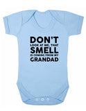 Don't Look At Me That Smell Is Coming From My Grandad Baby Boy Girl Unisex Short Sleeve Bodysuit