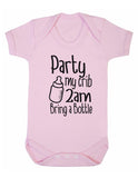Party My Crib 2am Bring A Bottle Baby Boy Girl Unisex Short Sleeve Bodysuit (Baby Pink, 0-3m)