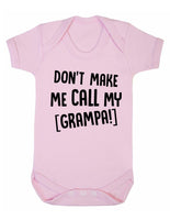 Don't Make Me Call My Grampa Baby Boy Girl Unisex Short Sleeve Bodysuit