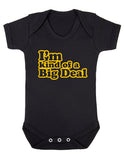 I'm Kind Of A Big Deal baby Boy Girl Unisex Short Sleeve Bodysuit