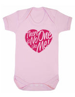 There Is No One Like Me Baby Boy Girl Unisex Short Sleeve Bodysuit