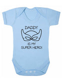 Daddy Is My Super Hero Baby Boy Girl Unisex Short Sleeve Bodysuit
