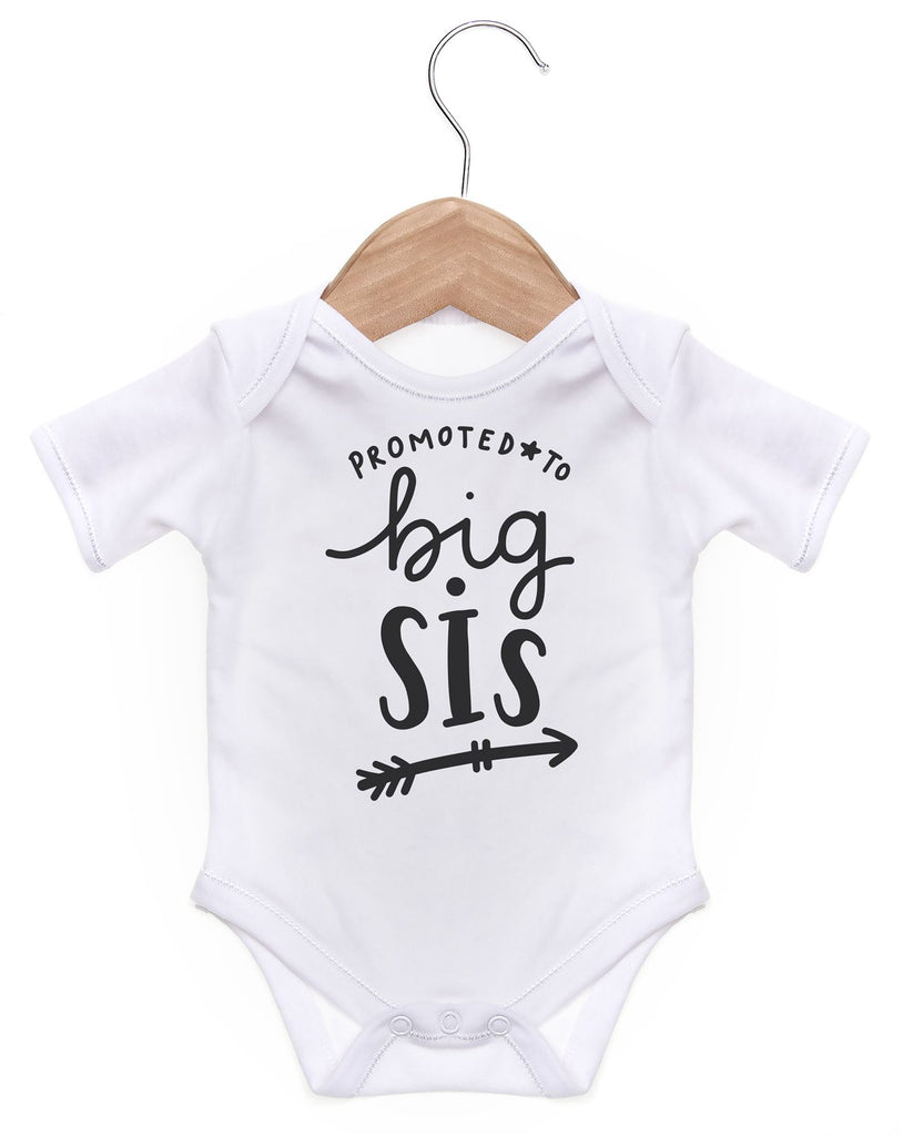 Promoted To Big Sis Short Sleeve Bodysuit / Baby Grow For Baby Boy Or Girl