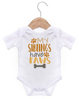 My Siblings Have Paws / Baby Grow For Baby Boy Or Girl
