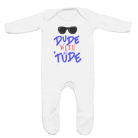 Dude With Attitude Rompersuit For A Baby Boy Or A Girl