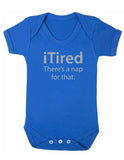 iTired - There's A Nap For That Baby Boy Girl Unisex Short Sleeve Bodysuit