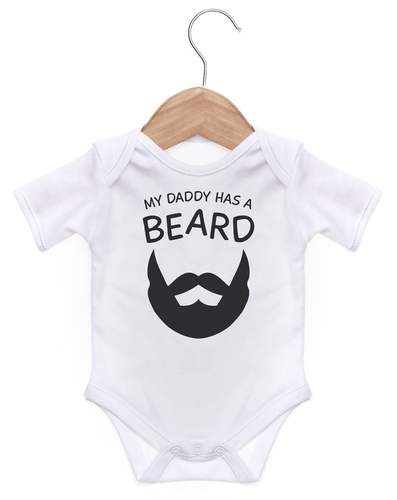 My Daddy Has A Beard Short Sleeve Bodysuit / Baby Grow For Baby Boy Or Girl
