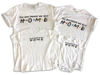 Friends Inspired The One Where We Stay Home - Family Matching Set (Sold Separately)
